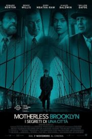 Motherless Brooklyn – I segreti di una città (2019)