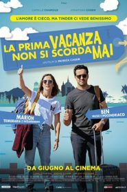 La prima vacanza non si scorda mai (2018)