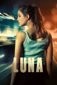 La vendetta di Luna (2018)