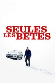 Seules les Bêtes (2019)