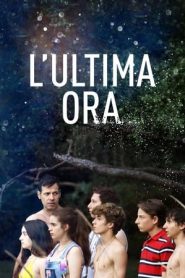 L’ultima ora (2019)