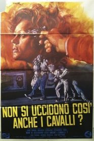 Non si uccidono così anche i cavalli? (1969)