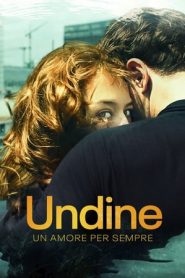 Undine – Un amore per sempre (2020)