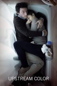 Upstream Color (2013)