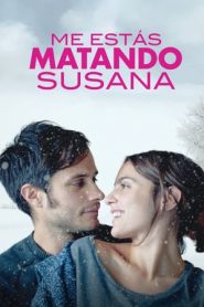 Mi stai ammazzando, Susana (2016)