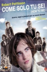 Come solo tu sei (2008)