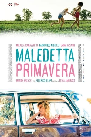 Maledetta primavera (2021)