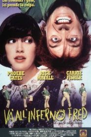 Va’ all’inferno Fred (1991)