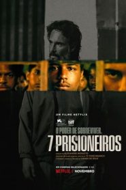 7 Prisioneiros (2021)