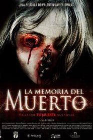 La memoria del muerto (2011)