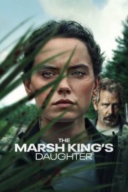 The Marsh King’s Daughter (2023)