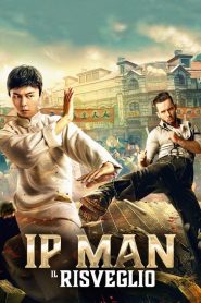 Ip Man: Il Risveglio (2021)