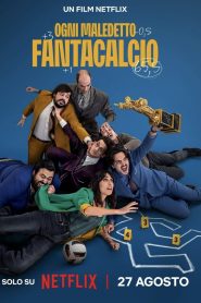 Ogni maledetto Fantacalcio (2025)