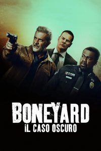 Boneyard – Il caso oscuro (2024)