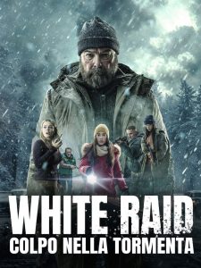White Raid – Colpo nella tormenta (2025)