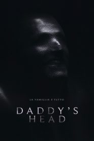 Daddy’s Head (2024)