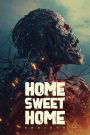 Home Sweet Home: Rebirth (2025)