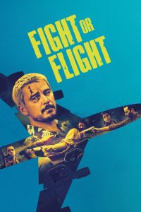 Fight or Flight: Tensione ad alta quota (2025)
