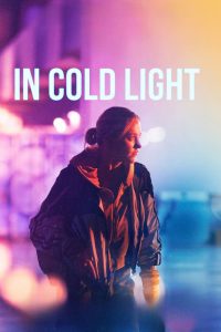 In Cold Light – Luce Fredda (2026)