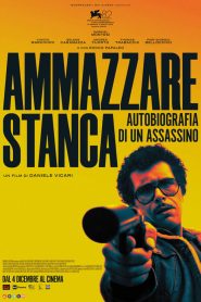 Ammazzare Stanca (2025)