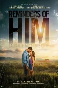 Reminders of Him – La parte migliore di te (2026)