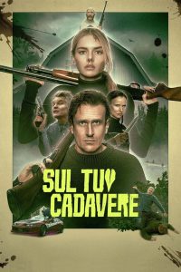Sul tuo cadavere (2026)